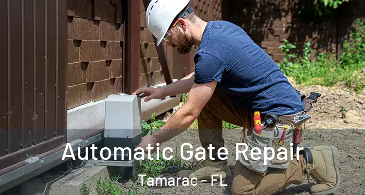  Automatic Gate Repair Tamarac - FL