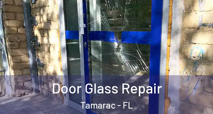  Door Glass Repair Tamarac - FL