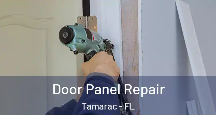  Door Panel Repair Tamarac - FL