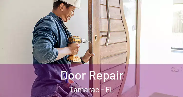  Door Repair Tamarac - FL