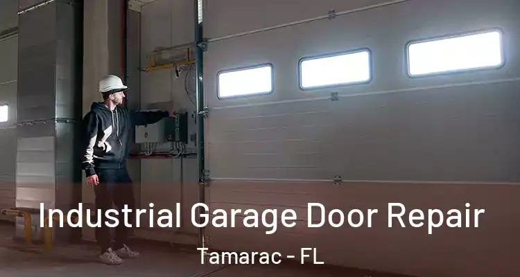  Industrial Garage Door Repair Tamarac - FL
