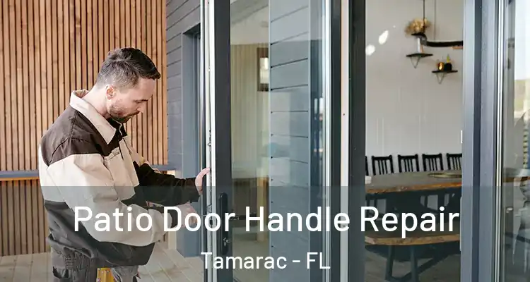  Patio Door Handle Repair Tamarac - FL