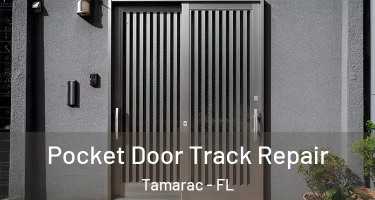  Pocket Door Track Repair Tamarac - FL