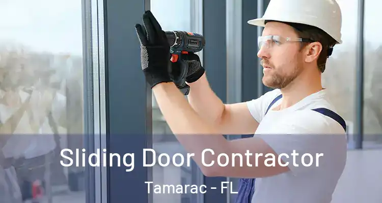  Sliding Door Contractor Tamarac - FL