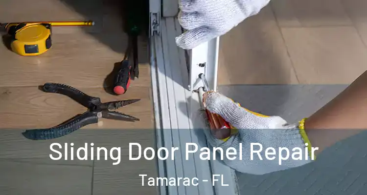  Sliding Door Panel Repair Tamarac - FL