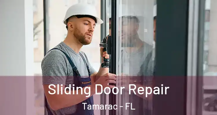  Sliding Door Repair Tamarac - FL