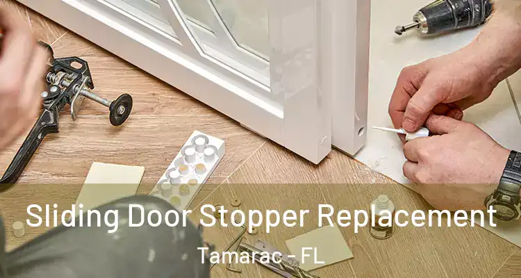  Sliding Door Stopper Replacement Tamarac - FL