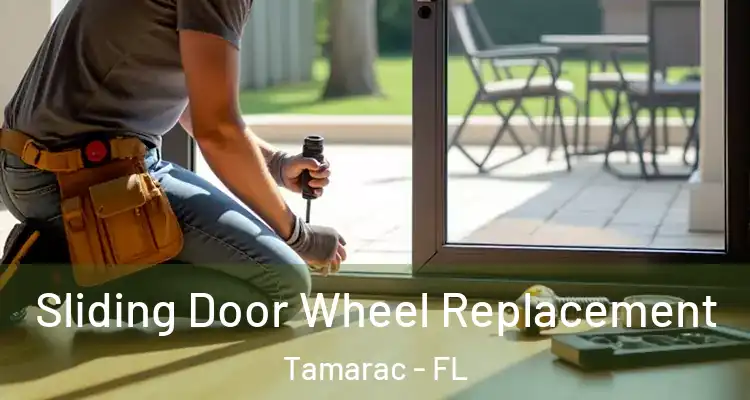  Sliding Door Wheel Replacement Tamarac - FL
